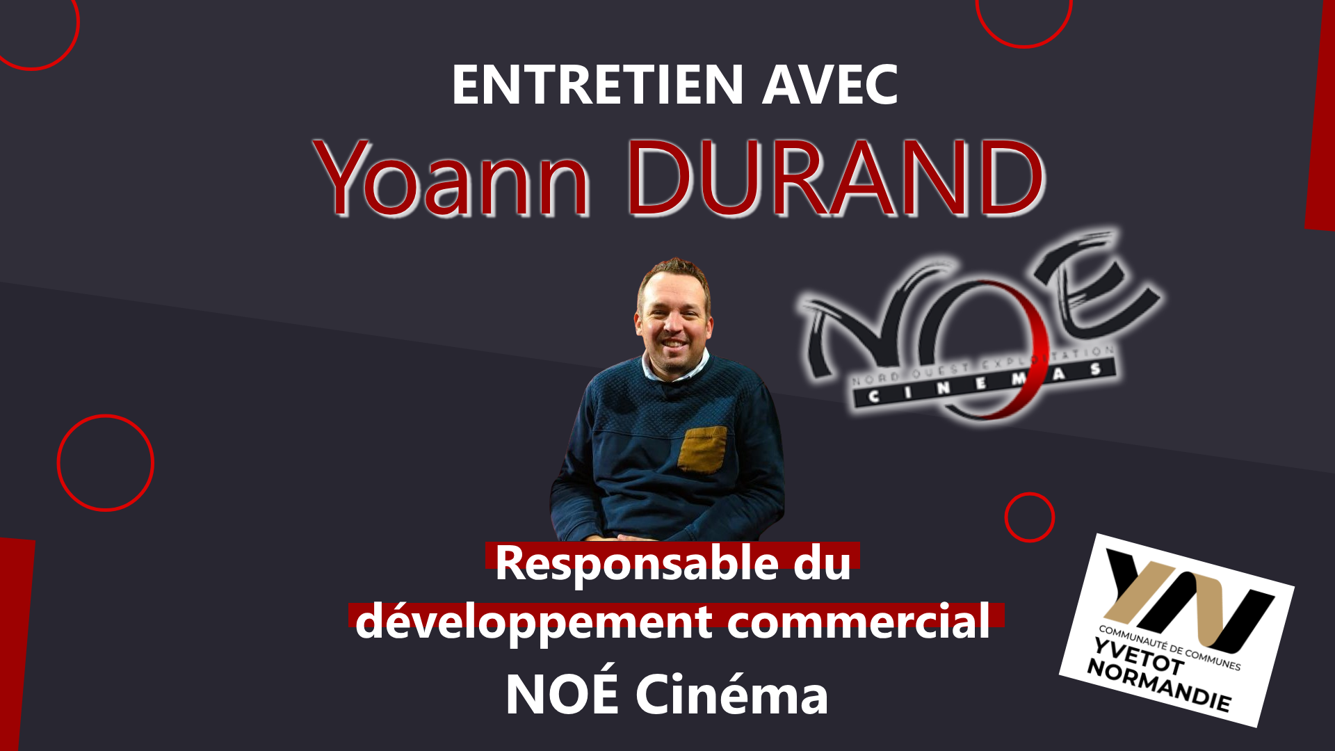 NOÉ CINÉMA : Entretien avec Yoann DURAND