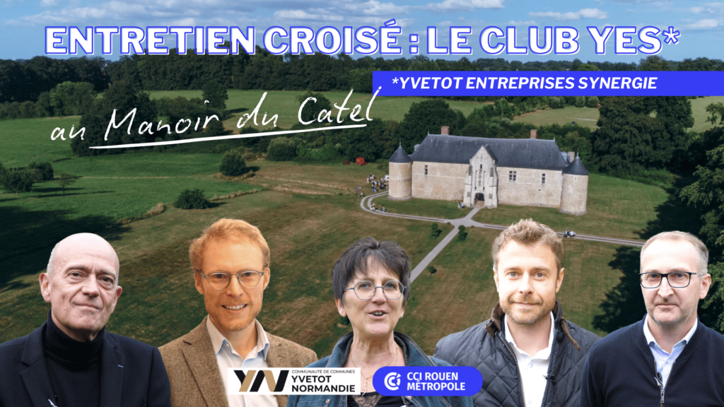Club YES* : entretien croisé au Manoir du Catel