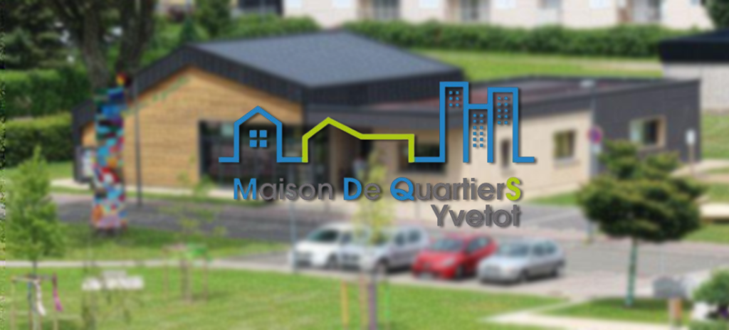 Maison de Quartiers d’Yvetot